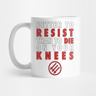 Better to Resist Mug